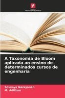 Sowmya Narayanan, M Adithan - A Taxonomia de Bloom aplicada ao ensino de determinados cursos de engenharia, Häftad