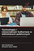 Technologia i różnorodnośc kulturowa w bibliotekach publicznych