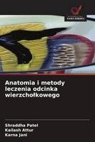 Shraddha Patel, Kailash Attur, Karna Jani - Anatomia i metody leczenia odcinka wierzcholkowego, Häftad. Tillgänglighet: Lägg i varukorg