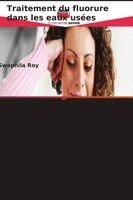 Swapnila Roy - Traitement du fluorure dans les eaux usées, Häftad. Tillgänglighet: Lägg i varukorg