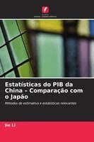 Jie Li - Estatísticas do PIB da China - Comparação com o Japão, Häftad