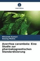 Himanshi Kumari, Anurag Mishra - Averrhoa carambola, Häftad