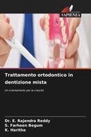 E. Rajendra Reddy, S. Farheen Begum - Trattamento ortodontico in dentizione mista, Häftad