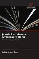 Julius Otieno Gogo - Jakośc ksztalcenia wyższego w Kenii, Häftad. Tillgänglighet: Lägg i varukorg