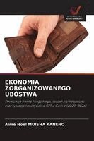Aimé Noel Muisha Kaneno - Ekonomia Zorganizowanego Ubóstwa, Häftad