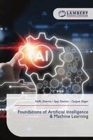 Nidhi Sharma, Ajay Sharma, Deepak Dagar - Foundations of Artificial Intelligence & Machine Learning, Häftad. Tillgänglighet: Lägg i varukorg