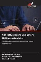 Muhammad Younus, Halimah Abdul Manaf, Imron Sohsan - Concettualizzare una Smart Nation sostenibile, Häftad