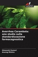 Himanshi Kumari, Anurag Mishra - Averrhoa Carambola, Häftad