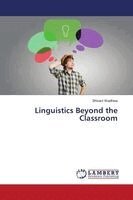 Shivani Wadhwa - Linguistics Beyond the Classroom, Häftad. Tillgänglighet: Lägg i varukorg