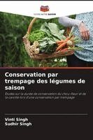 Vinti Singh, Sudhir Singh - Conservation par trempage des légumes de saison, Häftad