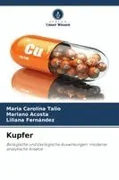 Maria Carolina Talio, Mariano Acosta, Liliana Fernandez - Kupfer, Häftad. Tillgänglighet: Lägg i varukorg