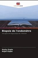 Biopsie de l'endomètre