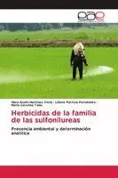 Mara Anahi Martínez Viola, Liliana Patricia Fernández, Maria Carolina Talio - Herbicidas de la familia de las sulfonilureas, Häftad. Tillgänglighet: Lägg i varukorg