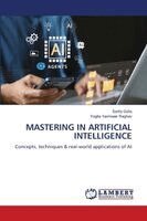 Sarita Gulia, Yogita Yashveer Raghav - Mastering in Artificial Intelligence, Häftad. Tillgänglighet: Lägg i varukorg