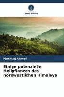 Mushtaq Ahmed - Einige potenzielle Heilpflanzen des nordwestlichen Himalaya, Häftad. Tillgänglighet: Lägg i varukorg