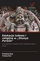 Edukacja ludowa i religijna w "Shunya Purana"
