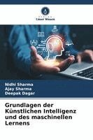 Nidhi Sharma, Ajay Sharma, Deepak Dagar - Grundlagen der Künstlichen Intelligenz und des maschinellen Lernens, Häftad. Tillgänglighet: Lägg i varukorg