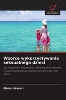 Mona Hassan - Wzorce wykorzystywania seksualnego dzieci, Häftad. Tillgänglighet: Lägg i varukorg