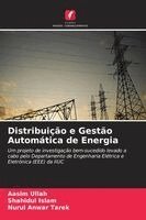 Aasim Ullah, Shahidul Islam, Nurul Anwar Tarek - Distribuição e Gestão Automática de Energia, Häftad