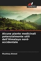 Mushtaq Ahmed - Alcune piante medicinali potenzialmente utili dell'Himalaya nord-occidentale, Häftad. Tillgänglighet: Lägg i varukorg