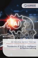 Nidhi Sharma Honey, Ajay Sharma, Deepak Dagar - Foundations of Artificial Intelligence & Machine Learning, Häftad