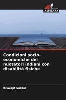Biswajit Sardar - Condizioni socio-economiche dei nuotatori indiani con disabilità fisiche, Häftad