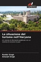 Ranbir Singh, Amarjit Singh - situazione del turismo nell'Haryana, Häftad