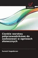 Cienkie warstwy pólprzewodnikowe do zastosowań w ogniwach slonecznych
