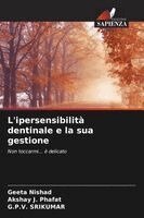 Geeta Nishad, Akshay J Phafat, G P V Srikumar - L'ipersensibilità dentinale e la sua gestione, Häftad. Tillgänglighet: Lägg i varukorg