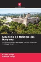 Ranbir Singh, Amarjit Singh - Situação do turismo em Haryana, Häftad