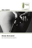 Mike Carson - Home Run José, Häftad. Tillgänglighet: Lägg i varukorg