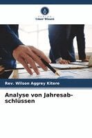 Wilson Aggrey Kitere - Analyse von Jahresab-schlüssen, Häftad. Tillgänglighet: Lägg i varukorg
