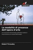 modalità di presenza dell'opera d'arte