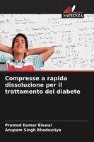Pramod Kumar Biswal, Anupam Singh Bhadouriya - Compresse a rapida dissoluzione per il trattamento del diabete, Häftad