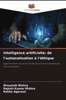 Divyansh Mishra, Rajesh Kumar Mishra, Rekha Agarwal - Intelligence artificielle, Häftad. Tillgänglighet: Lägg i varukorg