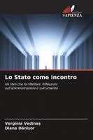Verginia Vedinaș, Diana Danisor - Lo Stato come incontro, Häftad