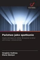 Verginia Vedinaș, Diana Danisor - Państwo jako spotkanie, Häftad