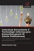 Instrukcja Korzystania Z Technologii Informacyjno-Komunikacyjnych W Szkole Podstawowej