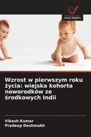 Vikash Kumar, Pradeep Deshmukh - Wzrost w pierwszym roku życia, Häftad. Tillgänglighet: Lägg i varukorg
