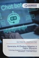 Aatm Prakash Rai, Puneet Kumar Gupta - Generative AI Chatbots Adoption in Higher Education, Häftad. Tillgänglighet: Lägg i varukorg