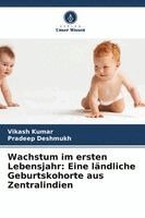 Vikash Kumar, Pradeep Deshmukh - Wachstum im ersten Lebensjahr, Häftad. Tillgänglighet: Lägg i varukorg