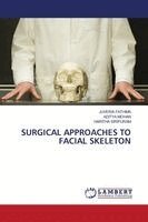 Juveria Fathima, Aditya Mohan, Haritha Siripuram - Surgical Approaches to Facial Skeleton, Häftad. Tillgänglighet: Lägg i varukorg