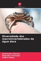 Shailendra Sharma, Rajendra Chorasiya, Sudha Dubey - Diversidade dos macroinvertebrados de água doce, Häftad. Tillgänglighet: Lägg i varukorg