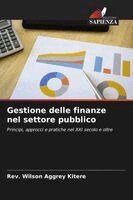 Wilson Aggrey Kitere - Gestione delle finanze nel settore pubblico, Häftad. Tillgänglighet: Lägg i varukorg