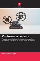Yuan Tsai Chen - Contornar a censura, Häftad. Tillgänglighet: Lägg i varukorg