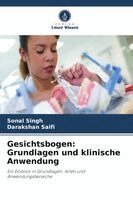 Sonal Singh, Darakshan Saifi - Gesichtsbogen, Häftad