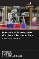 M Vignesh, S Vignesh, H Mohammad Idrees - Manuale di laboratorio di chimica farmaceutica, Häftad