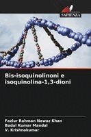Fazlur Rahman Nawaz Khan, Badal Kumar Mandal, V Krishnakumar - Bis-isoquinolinoni e isoquinolina-1,3-dioni, Häftad. Tillgänglighet: Lägg i varukorg