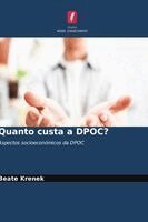 Beate Krenek - Quanto custa a DPOC?, Häftad. Tillgänglighet: Lägg i varukorg