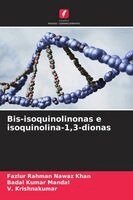Fazlur Rahman Nawaz Khan, Badal Kumar Mandal, V Krishnakumar - Bis-isoquinolinonas e isoquinolina-1,3-dionas, Häftad. Tillgänglighet: Lägg i varukorg